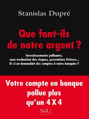 cover image of Que font-ils de notre argent